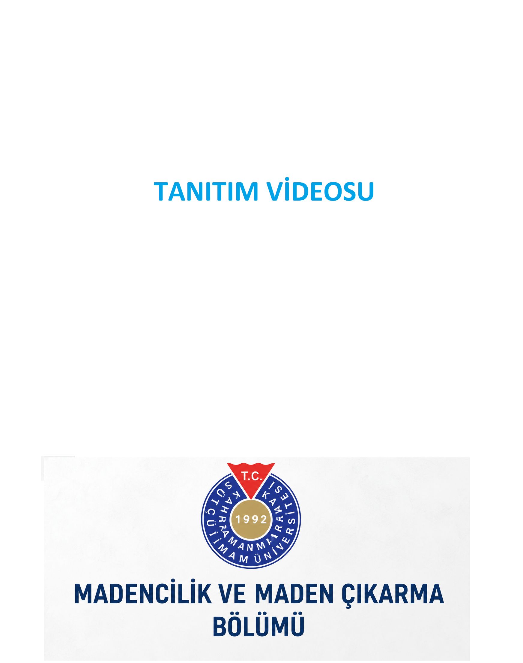 KSÜ Madencilik ve Maden Çıkarma Bölümü Tanıtım Videosu